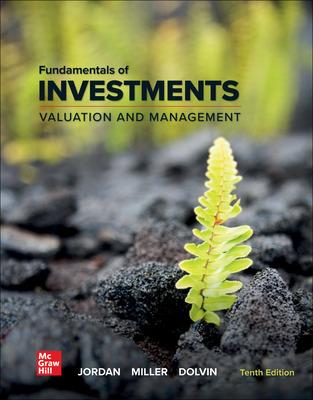 fundamentals of investments valuation and management 10th edition bradford jordan, thomas miller, steve