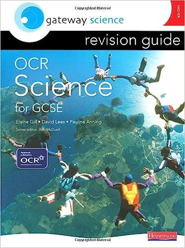 gateway science revision guide ocr science for gcse 1st edition pauline anning, elaine gill, david lees, bob