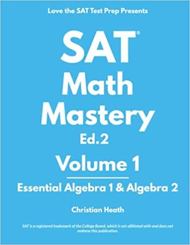 sat math mastery volume 1 2nd edition christian heath 1734852208, 978-1734852202