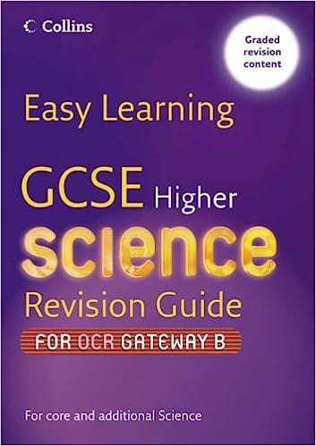 easy learning gcse higher science revision guide for ocr gateway science b 1st edition chris sherry