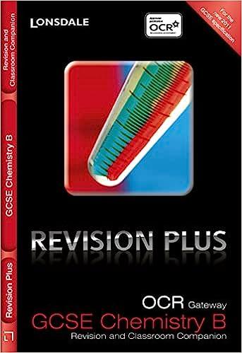 revision plus ocr gateway gcse chemistry b revision and classroom companion 1st edition steve langfield