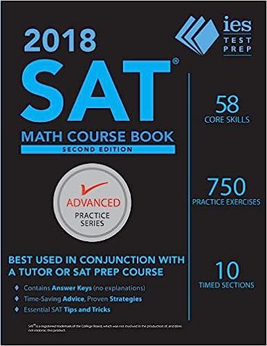 2018 sat math course book advanced practice 2nd edition khalid khashoggi, arianna astuni, marc wallace