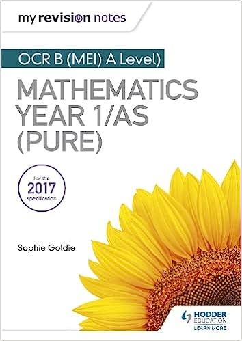 ocr b mei a level mathematics year 1 as pure 1st edition sophie goldie 1510417559, 978-1510417557
