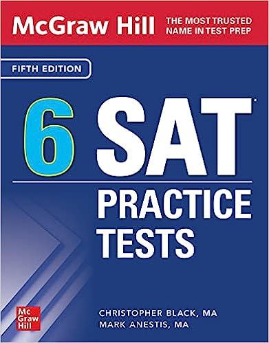 mcgraw hill 6 sat practice tests 5th edition christopher black, mark anestis 1264791143, 978-1264791149