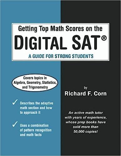 getting top math scores on the digital sat a guide for strong students 1st edition richard f corn 0998584924,