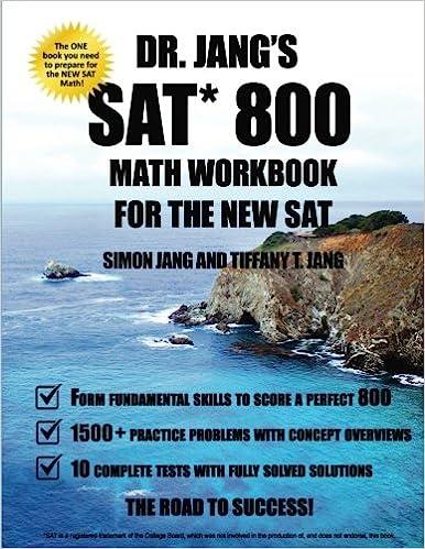 dr. jangs sat 800 math workbook for the new sat 1st edition simon jang, tiffany t. jang 1517637430,