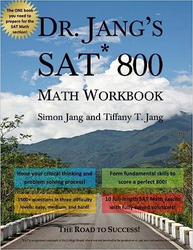 dr. jangs sat 800 math workbook 1st edition simon jang, tiffany t. jang, jennifer jang 1493795627,