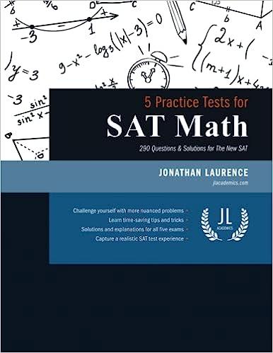 5 practice tests for sat math 1st edition jonathan laurence 1710786019, 978-1710786019