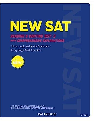 new sat all the logic and rules behind the every single sat question 1st edition sat hackers 153520558x,