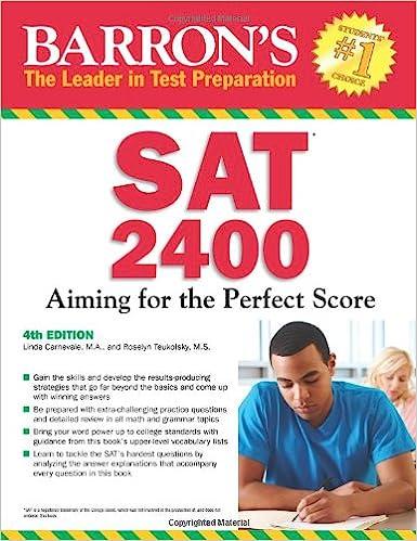 barrons sat 2400 aiming for the perfect score 4th edition linda carnevale m.a, roselyn teukolsky m.s