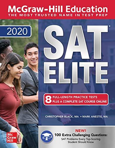 mcgraw-hill education sat elite 2020 2nd edition christopher black, mark anestis 978-1260453577
