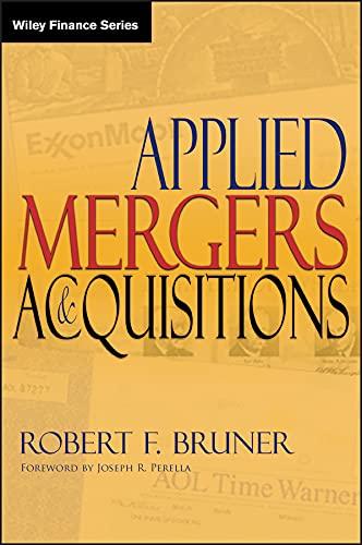 applied mergers and acquisitions 1st edition robert f. bruner, joseph r. perella 0471395056, 978-0471395058