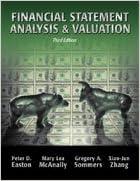 financial statement analysis and valuation 3rd edition peter d. easton, mary lea mcanally, gregory a.