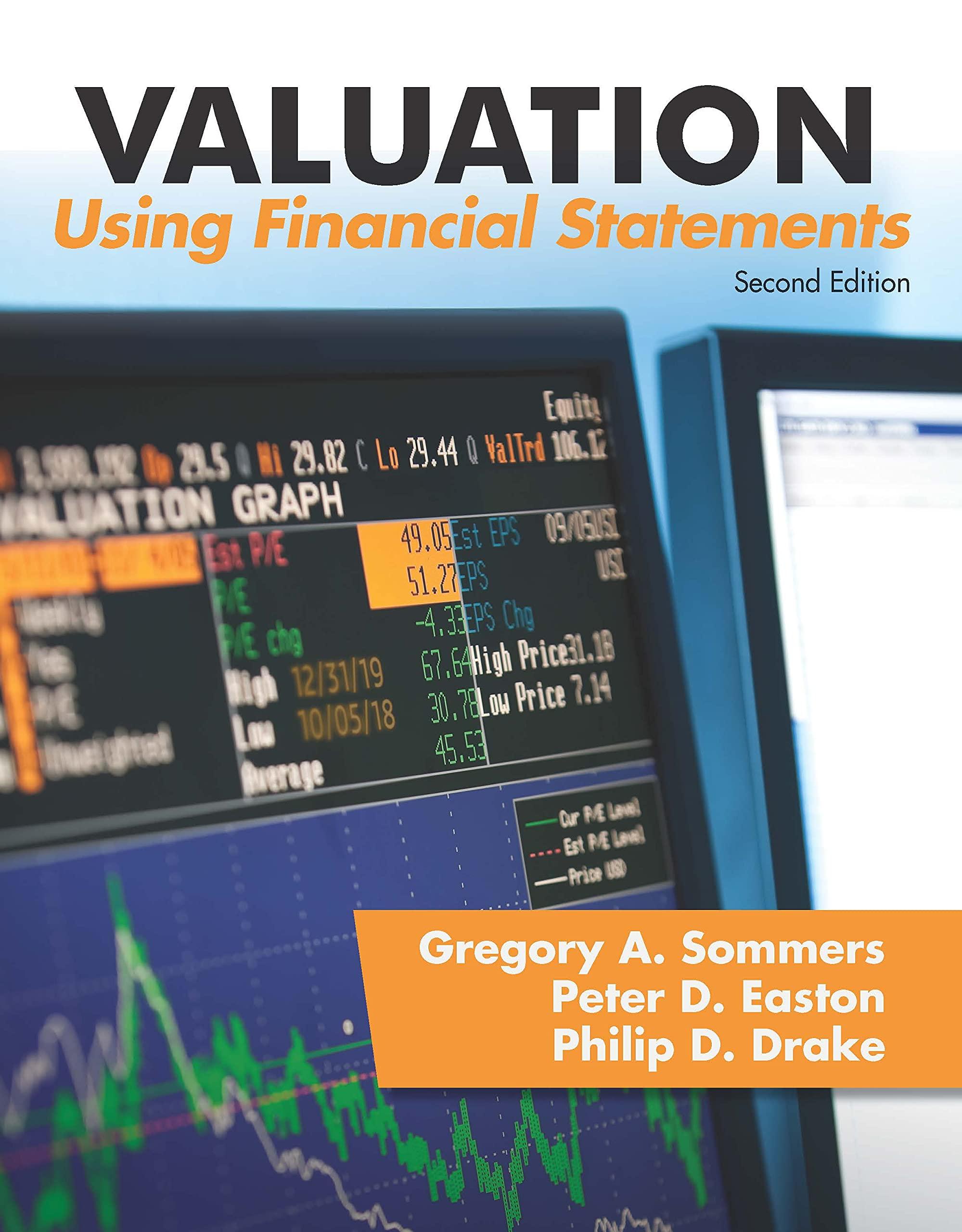 valuation using financial statements 2nd edition greg sommers, peter easton, phil drake 1618533630,