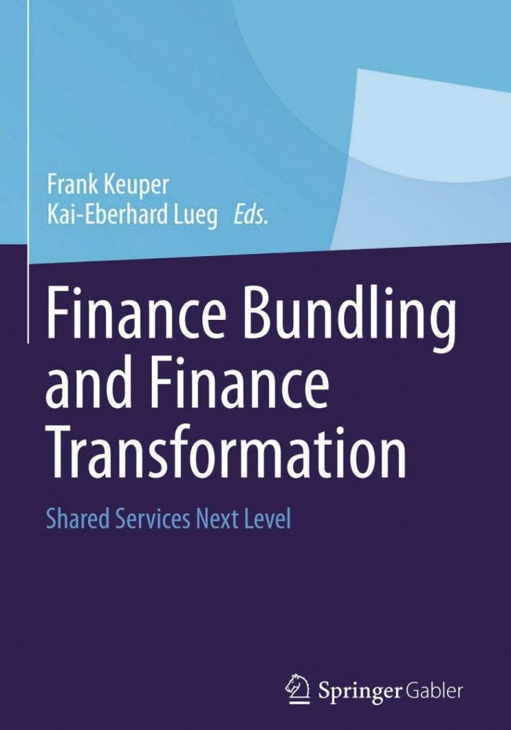 finance bundling and finance transformation shared services next level 1st edition frank keuper, kai-eberhard