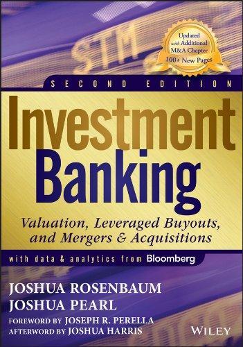 investment banking valuation leveraged buyouts and mergers and acquisitions 2nd edition joshua rosenbaum,