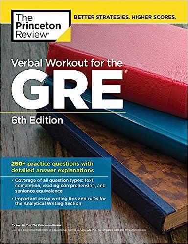 verbal workout for the gre 250+ practice questions with detailed answer explanations 6th edition the