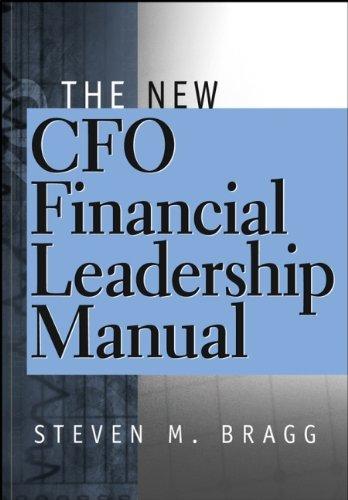 the new cfo financial leadership manual 1st edition steven m. bragg 0471210765, 978-0471210764