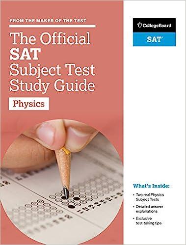 the official sat subject test in physics 1st edition the college board 9781457309212