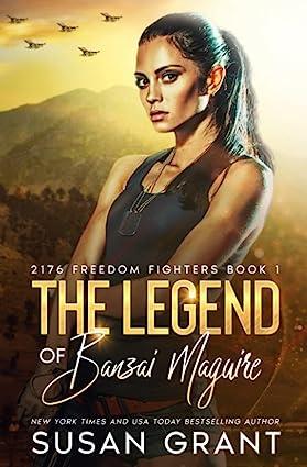 2176 freedom series book 1 the legend of banzai maguire 1st edition susan grant b09pm8bjx8, 979-8796521809