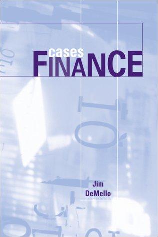 cases in finance 1st edition jim demello 0072536322, 978-0072536324