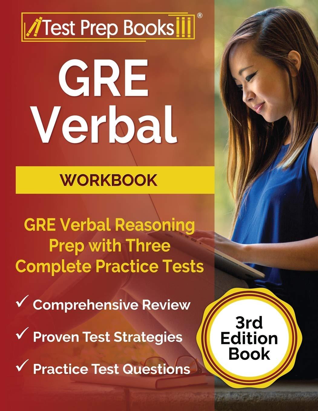 gre verbal workbook gre verbal reasoning prep with three complete practice tests 3rd edition tpb publishing