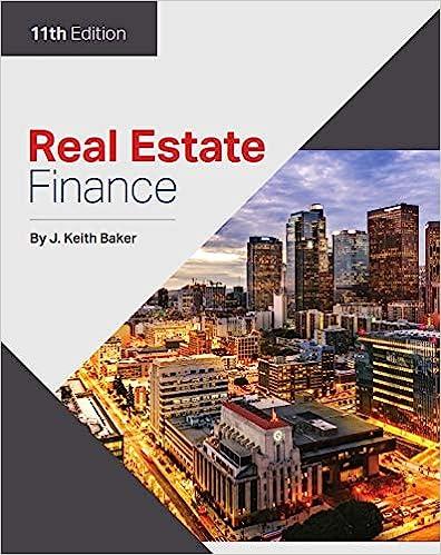 real estate finance 11th edition j. keith baker 1629802301, 978-1629802305