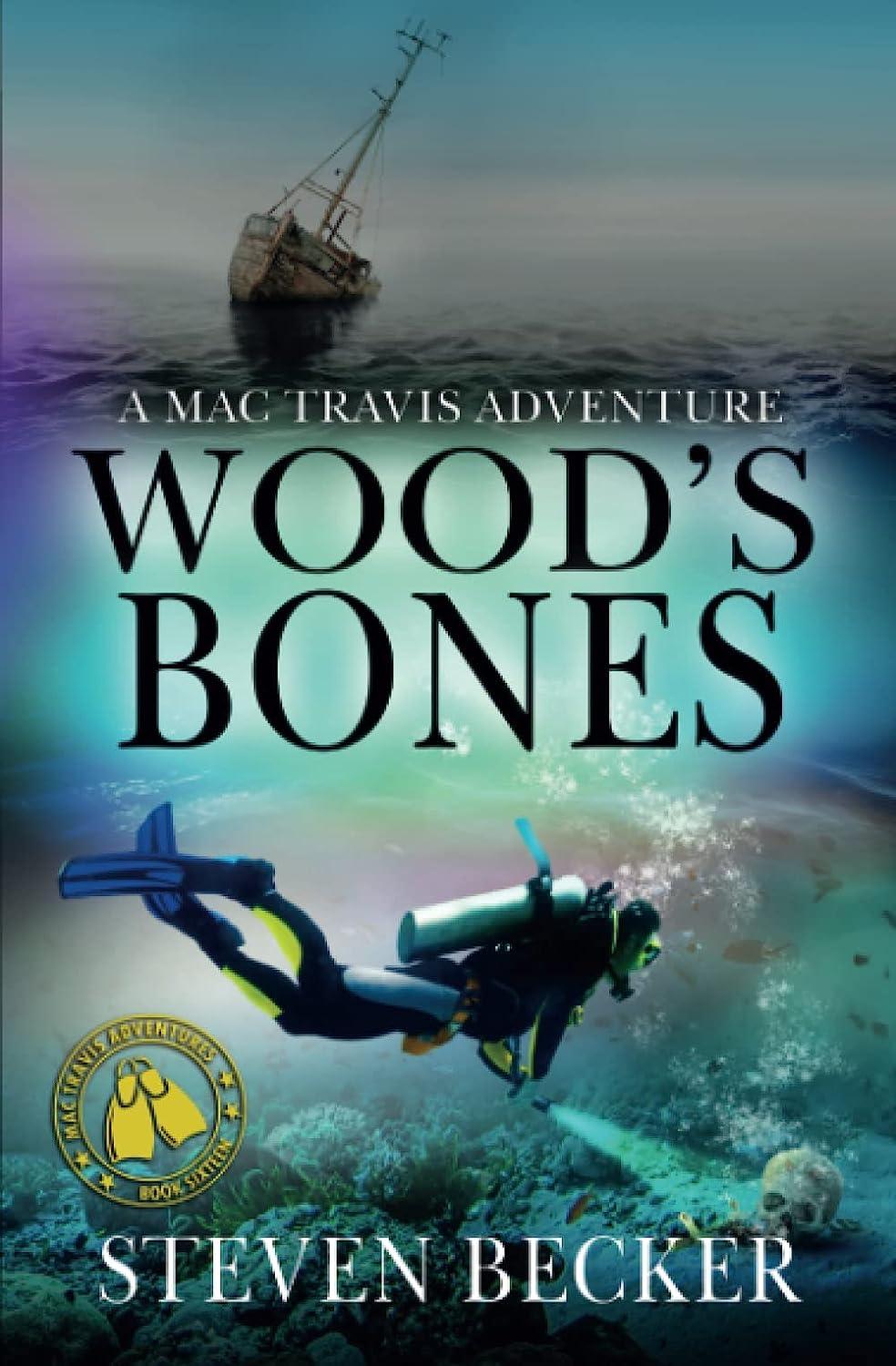 woods bones a mac travis adventure 1st edition steven becker b0bzf7l1qc, 979-8388733603