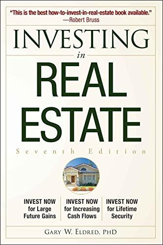 investing in real estate 7th edition gary w. eldred 1118172973, 9781118172971