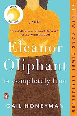 eleanor oliphant is completely fine a novel  gail honeyman 0735220697, 978-0735220690