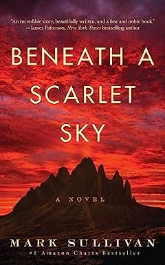 beneath a scarlet sky a novel 1st edition mark sullivan 1503943372, 978-1503943377