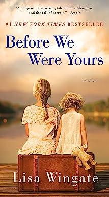 before we were yours a novel  lisa wingate 0593599004, 978-0593599006