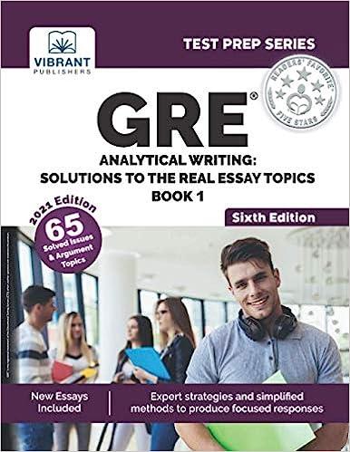 gre analytical writing solutions to the real essay topics book 1 8th edition vibrant publishers 1636510132,