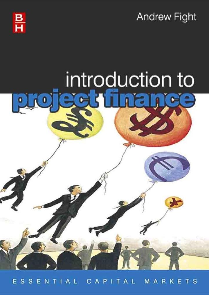 introduction to project finance 1st edition andrew fight 075065905x, 9780750659055
