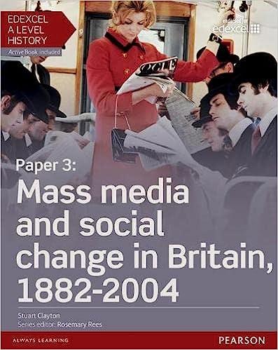 edexcel a level history paper 3 mass media and social change in britain 1882-2004 student book activebook 1st