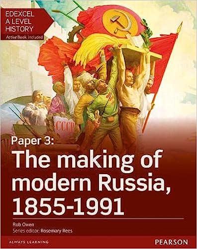 Edexcel A Level History Paper 3 The Making Of Modern Russia 1855-1991 Student Book ActiveBook