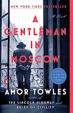 a gentleman in moscow a novel  amor towles 0143110438, 978-0143110439