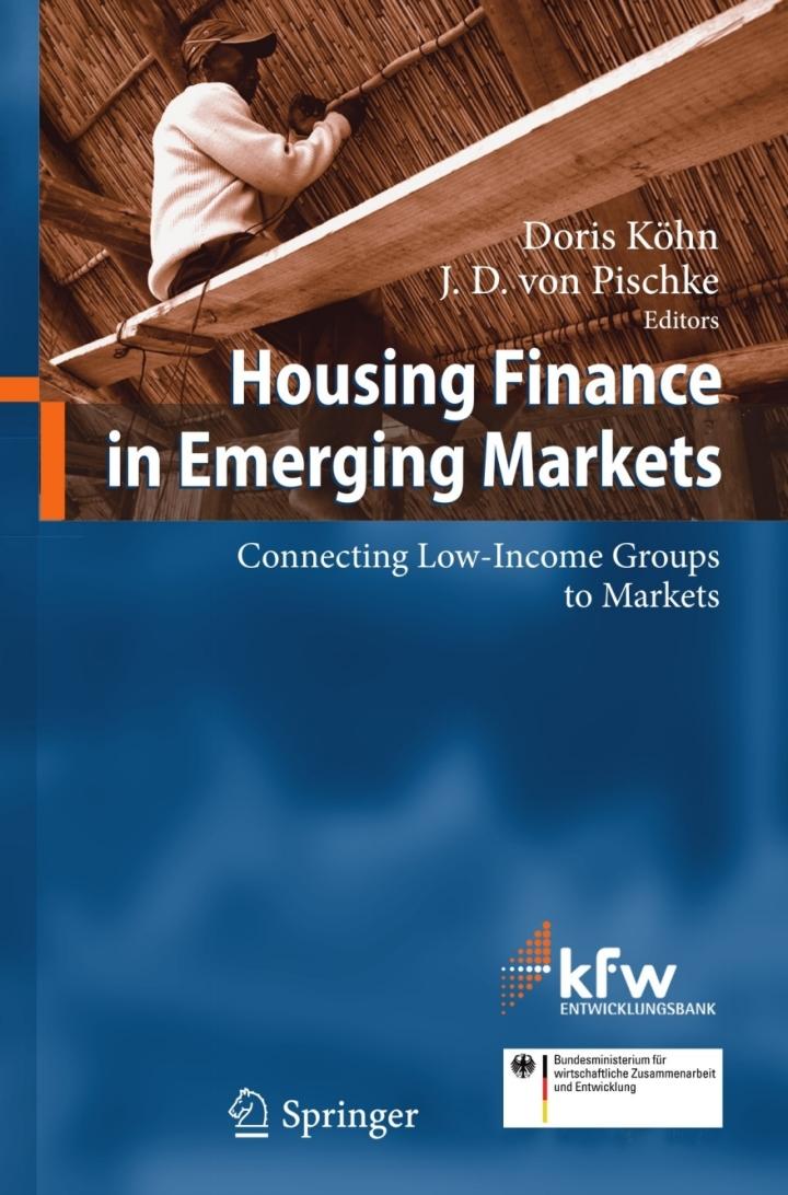 housing finance in emerging markets connecting low income groups to markets 1st edition doris köhn; ?j. d.