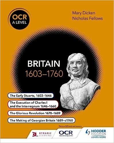 ocr a level history britain 1603-1760 1st edition nicholas fellows, mary dicken 1471836703, 978-1471836701