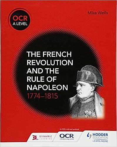 ocr a level history the french revolution and the rule of napoleon 1774-1815 1st edition mike wells