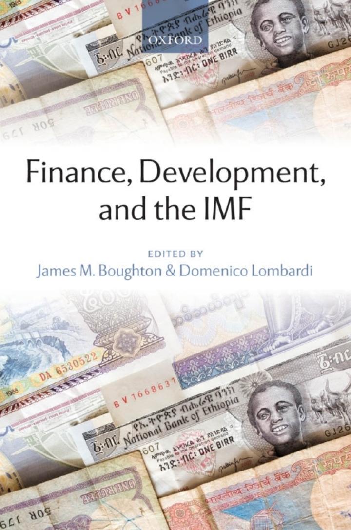 finance development and the imf 1st edition domenico lombardi, james m. boughton 019923986x, 9780199239863
