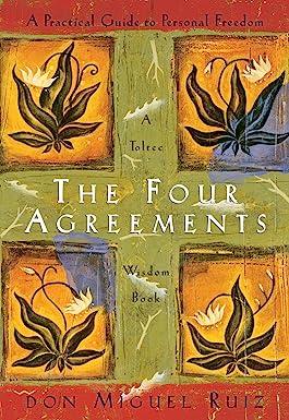 the four agreements a practical guide to personal freedom wisdom book  don miguel ruiz 1878424319,