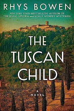the tuscan child a novel  rhys bowen 1503951812, 978-1503951815