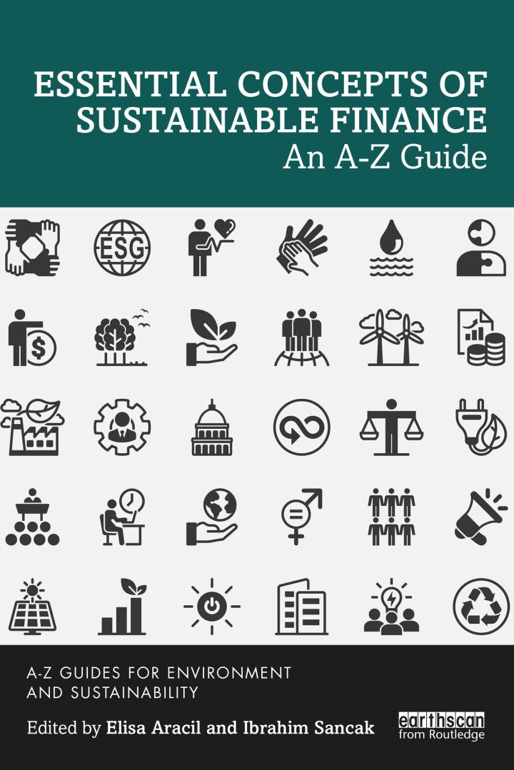 essential concepts of sustainable finance an a z guide 1st edition elisa aracil, ibrahim sancak 1032316861,