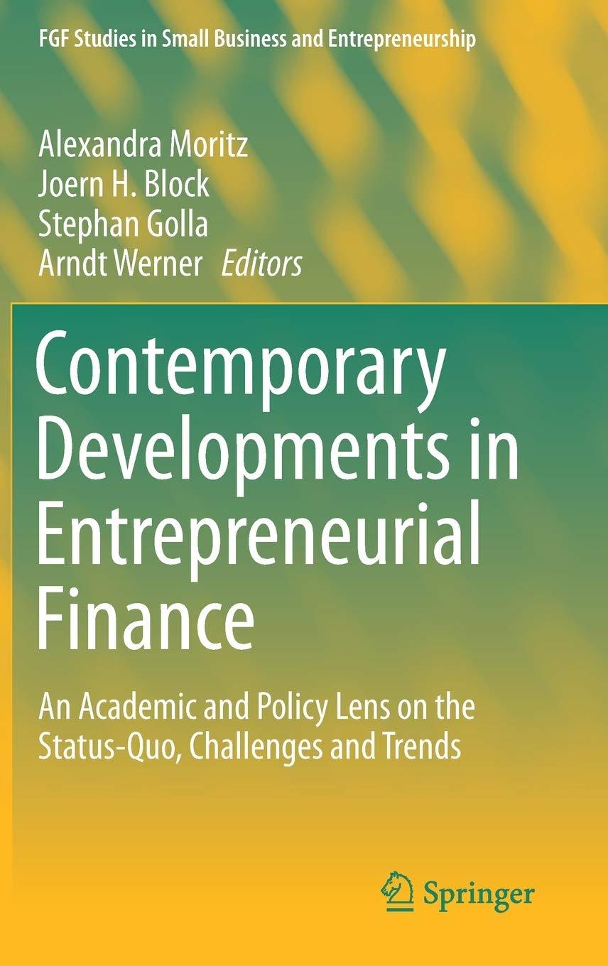 contemporary developments in entrepreneurial finance an academic and policy lens on the status quo challenges