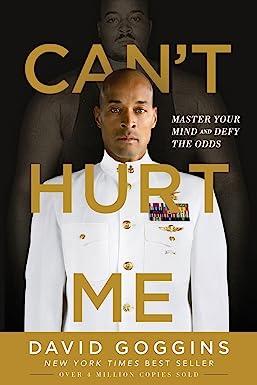 can not hurt me master your mind and defy the odds  david goggins 1544512279, 978-1544512273