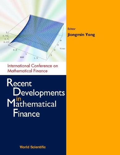 Recent Developments In Mathematical Finance International Conference On Mathematical Finance