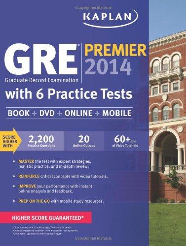 kaplan gre premier 2014 with 6 practice tests 2014 edition kaplan test prep 1609789369, 978-1609789367