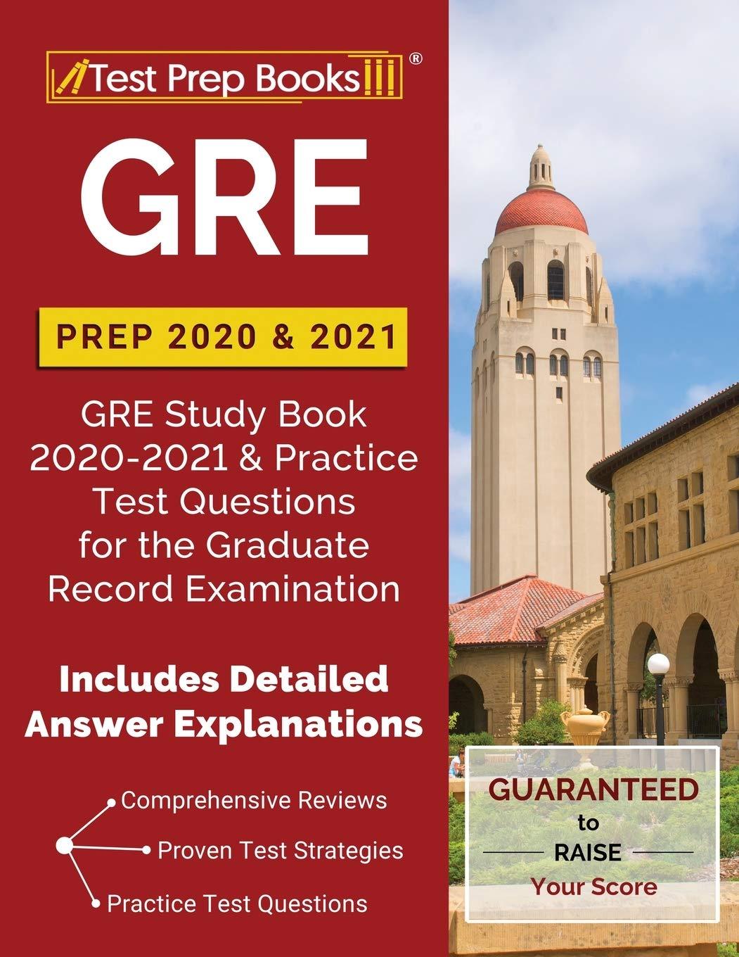 GRE Prep 2020 And 2021 GRE Study Book 2020-2021 And Practice Test Questions For The Graduate Record Examination