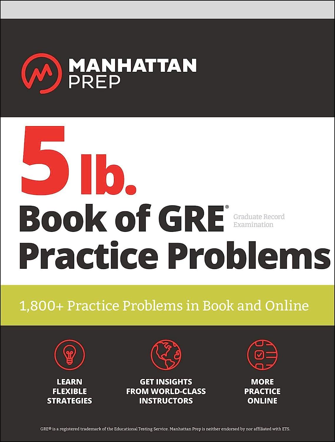 5 lb. book of gre practice problems problems on all subjects 3rd edition manhattan prep 1506247598,